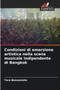 Condizioni di emersione artistica nella scena musicale indipendente di Bangkok by Tara Benveniste - Paperback