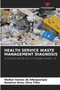 Health Service Waste Management Diagnosis by Walker Gomes de Albuquerque - Paperback
