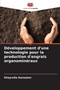 Developpement d'une technologie pour la production d'engrais organomineraux by Khayrullo Kanoatov - Paperback