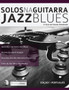 Solos na Guitarra : Jazz Blues : 3 by Joseph Alexander - Paperback