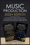 Music Production 2022+ Edition : Everything You Need To Know About Producing Music, Studio Recording, Mixing, Mastering and Songwriting in 2022 & Beyond: by Tommy Swindali - Paperback
