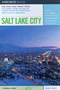 Insiders' Guide to Salt Lake City