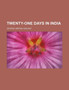 Twenty-One Days in India
