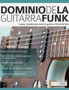 Dominio de la guitarra funk : 1 by Joseph Alexander - Paperback