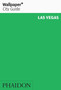 Wallpaper* City Guide Las Vegas 2012