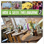Hide  Seek Melbourne 2