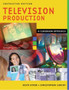 Television Production : A Classroom Approach, Instructor Edition by Keith Kyker - Paperback