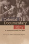 The Colonial Documentary Film in South and South-East Asia by Ian Aitken - Hardback
