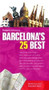 Fodor's Citypack Barcelona's 25 Best, 3rd Edition : 3