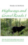 Highways and Gravel Roads I