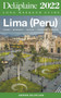 Lima (Peru) - The Delaplaine 2022 Long Weekend Guide