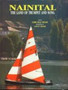 Nainital : A Land of Trumpet and Song