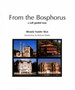 From the Bosphorus: a Self-Guided Tour