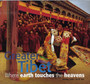 Greater Tibet : Where Earth Touches the Heavens