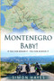 Montenegro Baby : If you can dream it - You can achieve it