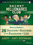 Secret Millionaires Club : Warren Buffett's 26 Secrets to Success in the Business of Life