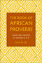 The Book Of African Proverbs