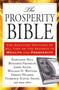Prosperity Bible : The Greatest Writings of All Time on the Secrets to Wealth and Prosperity