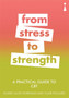 A Practical Guide to CBT : From Stress to Strength