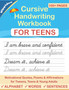 Cursive Handwriting Workbook for Teens : A cursive writing practice workbook for young adults and teens : 2