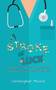 A Stroke of Luck : Or a Beginner's Guide to Being Hospitalised and What You Can Reasonably Expect!