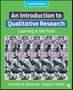 An Introduction to Qualitative Research : Learning in the Field