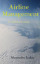 Airline Management - A different view