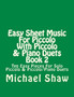 Easy Sheet Music For Piccolo With Piccolo & Piano Duets Book 2 : Ten Easy Pieces For Solo Piccolo & Piccolo/Piano Duets : 2 by Michael Shaw - Paperback