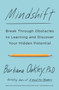Mindshift : Break Through Obstacles to Learning and Discover Your Hidden Potential