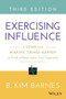 Exercising Influence : A Guide for Making Things Happen at Work, at Home, and in Your Community