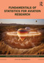 Fundamentals of Statistics for Aviation Research