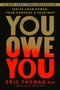 You Owe You : Ignite Your Power, Your Purpose, and Your Why