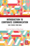Introduction to Corporate Communication : Case Studies from India