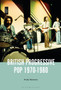 British Progressive Pop 1970-1980 by Professor Andy Bennett - Hardback