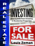 Real Estate Investing : How to Profit from Investing in Residential Properties