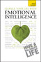 Change Your Life With Emotional Intelligence : A psychological workbook to boost emotional awareness and transform relationships
