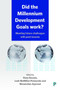 Did the Millennium Development Goals Work? : Meeting Future Challenges with Past Lessons