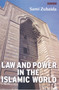 Law and Power in the Islamic World