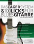 Das CAGED System und 100 Licks für Blues-Gitarre by Joseph Alexander - Paperback