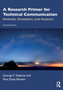 A Research Primer for Technical Communication : Methods, Exemplars, and Analyses