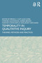 Temporality in Qualitative Inquiry : Theories, Methods and Practices