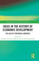 Ideas in the History of Economic Development : The Case of Peripheral Countries