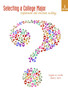 Selecting a College Major : Exploration and Decision Making