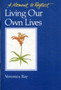 Living Our Own Lives