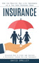 Insurance : How the Wealthy Use Life Insurance as a Tax-free Personal Bank (Discover How to Start and Sustain a Successful Career Selling Insurance)