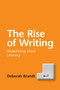 The Rise of Writing : Redefining Mass Literacy