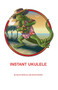Instant Ukulele by Dennis McKenna - Paperback