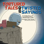 Tortured Tales and Twisted Sayings : A Collection of Humorous Puns by Edwin Fenton - Paperback