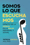 Somos lo que escuchamos : Impacto de la musica en la salud individual y social : 1 by Patricia Caicedo - Paperback