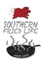 Southern Fried Life by David Luck - Paperback
